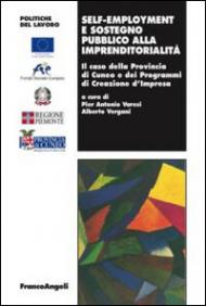 Self-employment e sostegno pubblico all'imprenditorialità. Il caso della provincia di Cuneo e dei programmi di creazione d'impresa