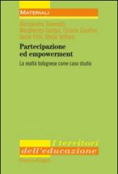 Partecipazione ed empowerment. La realtà bolognese come caso studio