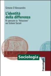 L'identità della differenza. Ri-pensare la «Relazione» nei sistemi sociali