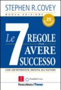 Le sette regole per avere successo