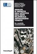 Analisi d'impatto dell'attività dell'ente bilaterale artigianato veneto. Un modello econometrico