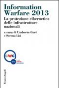 Information warfare 2013. La protezione cibernetica delle infrastrutture nazionali