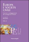 Europa e società civile. 2.Opinioni e atteggiamenti dei protagonisti italiani