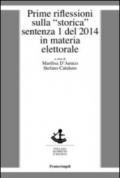 Prime riflessioni sulla «storica» sentenza 1 del 2014 in materia elettorale