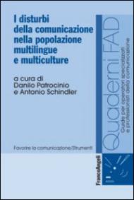 I disturbi della comunicazione nella popolazione multilingue e multiculture