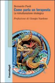 Come parla un terapeuta. La ristrutturazione strategica