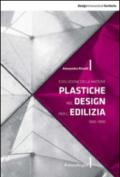 Evoluzione delle materie plastiche nel design per l'edilizia 1945-1990