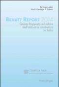 Beauty report 2014. Quinto rapporto sul valore dell'industria cosmetica in Italia