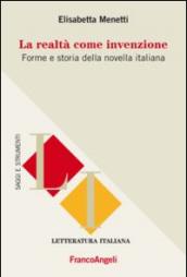 La realtà come invenzione. Forme e storia della novella italiana