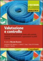 Valutazione e controllo. Strumenti di valutazione per tenere sotto controllo pubbliche amministrazioni, organizzazioni no profit e banche