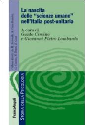 La nascita delle «scienze umane» nell'Italia post-unitaria