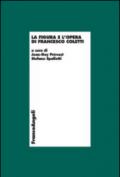 La figura e l'opera di Francesco Coletti