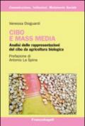 Cibo e mass media. Analisi delle rappresentazioni del cibo da agricoltura biologica