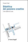 Didattica del pensiero creativo. Uno studio di caso