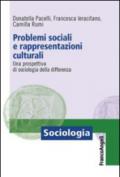 Problemi sociali e rappresentazioni culturali. Una prospettiva di sociologia della differenza
