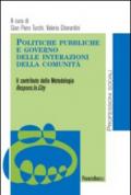 Politiche pubbliche e governo delle interazioni della comunità. Il contributo della Metodologia Respons.In.City