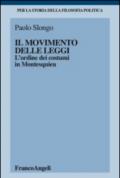 Il movimento delle leggi. L'ordine dei costumi in Montesquieu