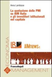 La quotazione delle PMI su AIM Italia e gli investitori istituzionali nel capitale
