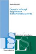 Genesi e sviluppi del processo di individualizzazione