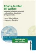 Attori e territori del welfare. Innovazioni nel welfare aziendale e nelle politiche di contrasto all'impoverimento