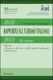 Diciannovesimo rapporto sul turismo italiano 2012-2013