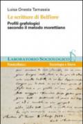 Le scritture di Belfiore. Profili grafologici secondo il metodo morettiano