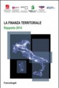 La finanza territoriale. Rapporto 2014