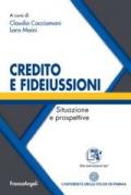 Credito e fideiussioni. Situazione e prospettive