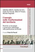 L' energia nelle trasformazioni del territorio. Ricerche su tecnologie e governance dell'energia nella pianificazione territoriale