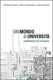 Un mondo di università. Comprendere per districarsi