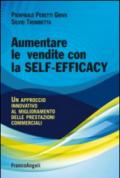 Aumentare le vendite con la self-efficacy. Un approccio innovativo al miglioramento delle prestazioni commerciali