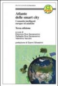 Atlante delle smart city. Comunità intelligenti europee ed asiatiche
