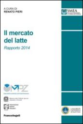 Il mercato del latte. Rapporto 2014