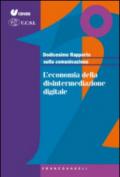 Dodicesimo Rapporto sulla comunicazione. L'economia della disintermediazione digitale: L'economia della disintermediazione digitale