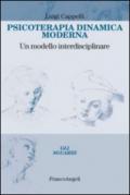 Psicoterapia dinamica moderna. Un modello interdisciplinare