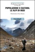 Popolazione e cultura: le Alpi di oggi