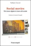 Social movies. Dal cinema digitale al cinema del sociale