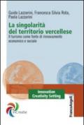 La singolarità del territorio vercellese. Il turismo come fonte di rinnovamento economico e sociale