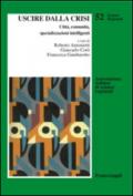 Uscire dalla crisi. Città, comunità, specializzazioni intelligenti