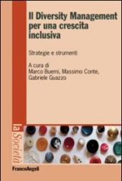 Il diversity management per una crescita inclusiva. Strategie e strumenti