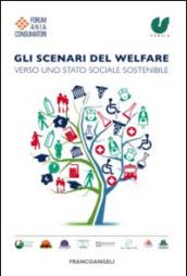 Gli scenari del welfare. Verso uno stato sociale sostenibile