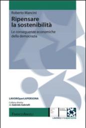 Ripensare la sostenibilità. Le conseguenze economiche della democrazia