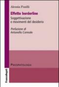 Effetto borderline. Soggettivazione e movimenti del desiderio