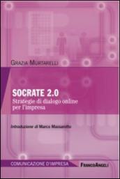 Socrate 2 punto 0. Strategie di dialogo online per l'impresa