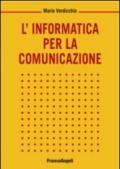 L'informatica per la comunicazione