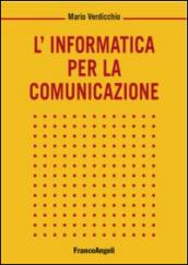 L'informatica per la comunicazione