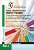 Guida alle conoscenze di gestione progetti. Griglia di riferimento per i responsabili di progetto e per gli altri ruoli professionali di project management