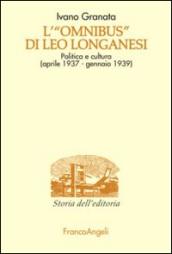 L'«Omnibus» di Leo Longanesi. Politica e cultura (aprile 1937-gennaio 1939)