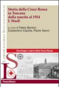 Storia della Croce Rossa in Toscana dalla nascita al 1914. 1.Studi