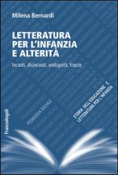 Letteratura per l'infanzia e alterità. Incanti, disincanti, ambiguità, tracce